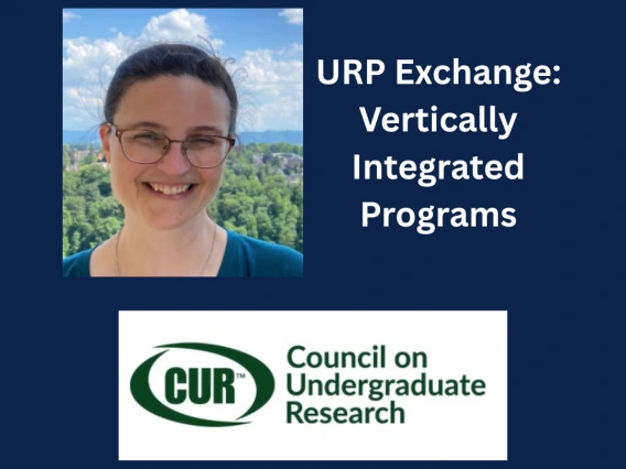 U of A blue squre with small inset pictures of VIP Program Coordinator Kay, the Council on Undergraduate Research logo and the words URP Exchange: Vertically Integrated Programs